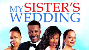 My Sister's Wedding's poster