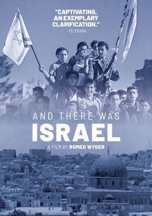 And There Was Israel's poster