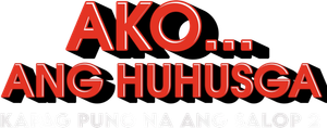 Ako... Ang Huhusga's poster