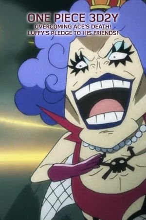 One Piece "3D2Y": Overcome Ace's Death! Luffy's Vow to his Friends's poster
