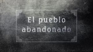 El pueblo abandonado's poster