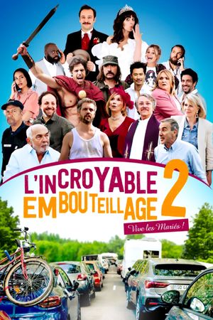 L'incroyable embouteillage 2 : vive les mariés !'s poster