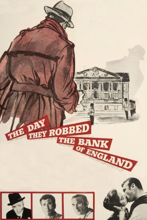 The Day They Robbed the Bank of England's poster