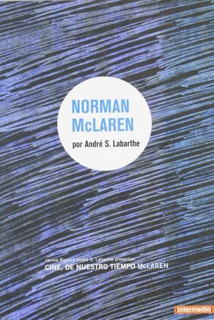 Cinéastes de notre temps: Norman McLaren: Né en 1914's poster