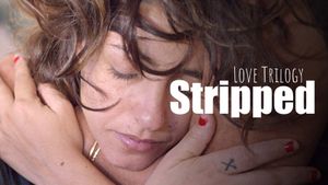 Love Trilogy: Stripped's poster