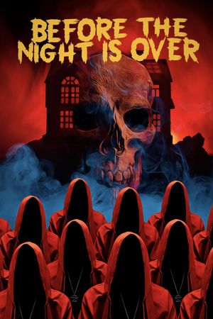 Before the Night Is Over's poster