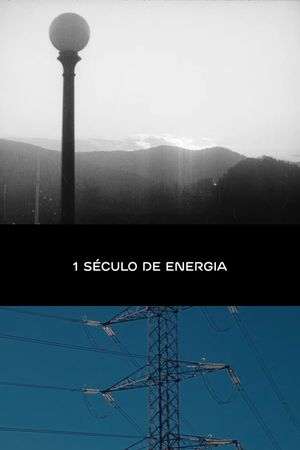 A Century of Energy's poster