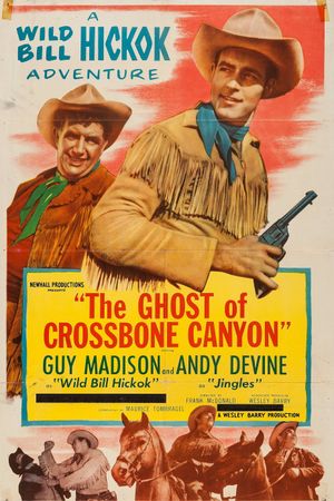 The Ghost of Crossbone Canyon's poster