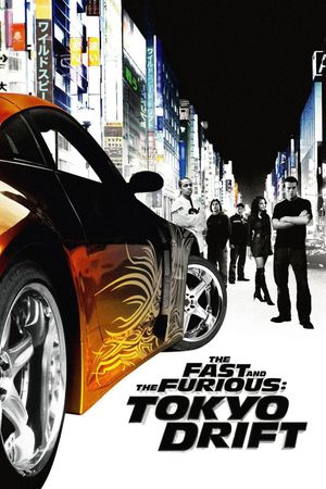 The Fast and the Furious: Tokyo Drift's poster image