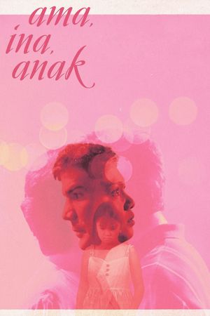 Ama, ina, anak's poster