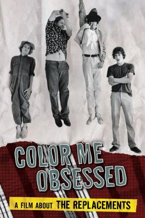 Color Me Obsessed: A Film About the Replacements's poster
