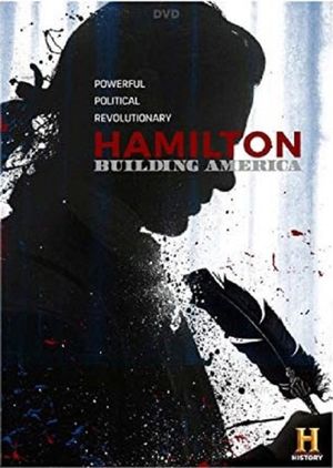 Hamilton: Building America's poster