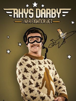 Rhys Darby I'm A Fighter Jet's poster