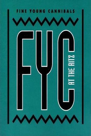 Fine Young Cannibals: Live at The Ritz's poster