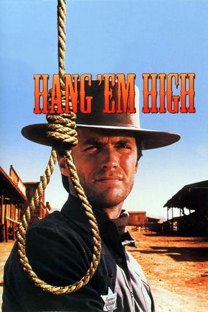 Hang 'Em High's poster
