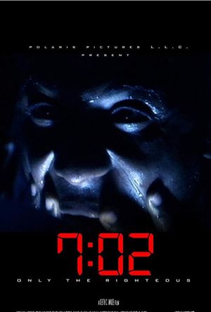 7:02 Only the Righteous's poster