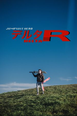 Jumpsuit Hero: Delta-R's poster