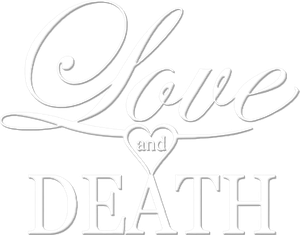 Love and Death's poster