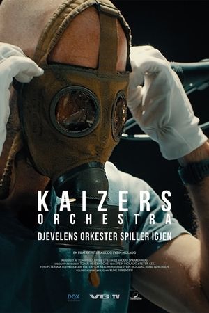 Kaizer's Orchestra: The devil's orchestra plays again's poster