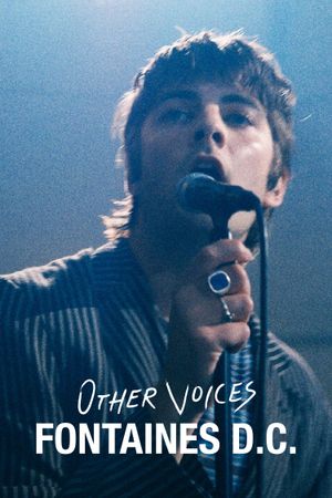 Other Voices: Fontaines D.C. Live At Kilmainham Gaol's poster