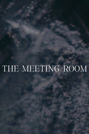 The Meeting Room's poster