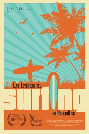 Las leyendas del surfing en Puerto Rico's poster