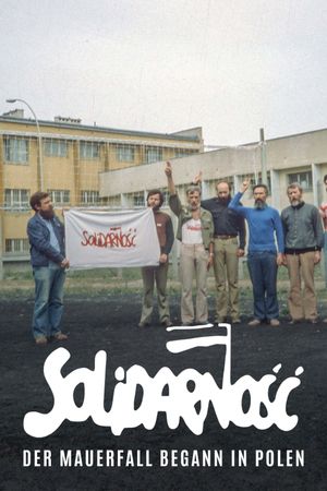 Solidarność: How Solidarity Changed Europe's poster