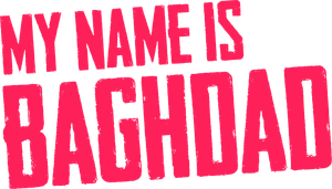 My Name Is Baghdad's poster