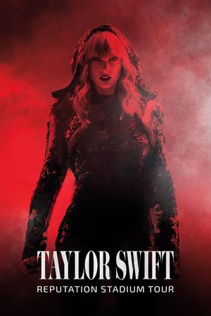 Taylor Swift: Reputation Stadium Tour's poster