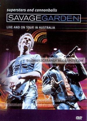 Savage Garden: Superstars and Cannonballs's poster