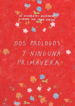 Dos prólogos y ninguna primavera's poster image