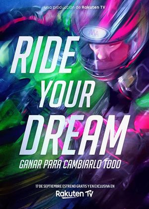Ride Your Dream's poster