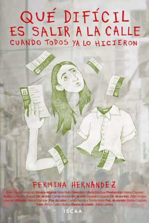 Qué difícil es salir a la calle cuando todos ya lo hicieron's poster