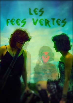 Les Fées Vertes's poster