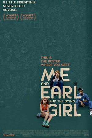 Me and Earl and the Dying Girl's poster