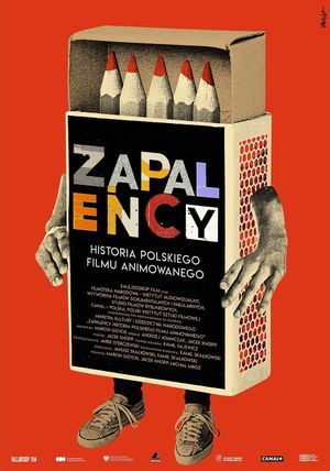 Zapaleńcy. Historia polskiego filmu animowanego's poster