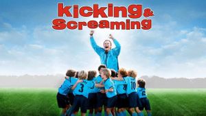 Kicking & Screaming's poster
