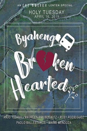 Byaheng Broken Hearted's poster image