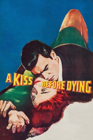 A Kiss Before Dying's poster