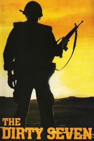 The Dirty Seven's poster