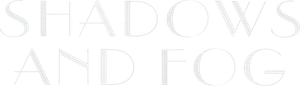Shadows and Fog's poster
