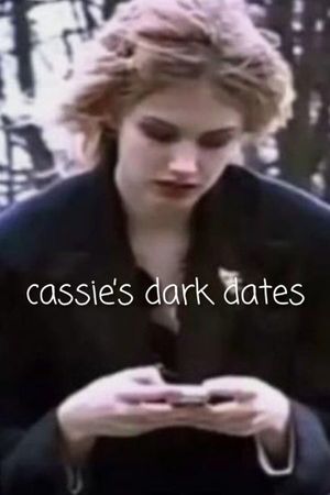 Cassie’s Dark Dates's poster