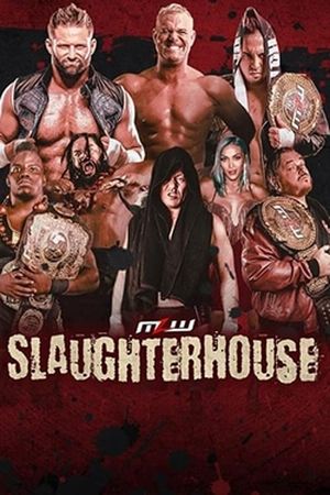 MLW Slaughterhouse's poster