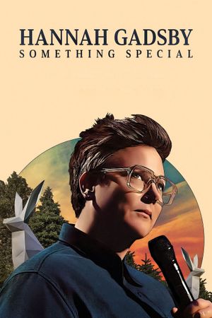 Hannah Gadsby: Something Special's poster