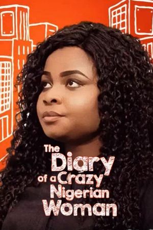 The Diary of A Crazy Nigerian Woman's poster