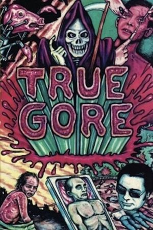 True Gore's poster