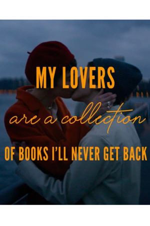 My Lovers are a Collection of Books I’ll Never Get Back's poster