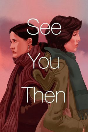 See You Then's poster