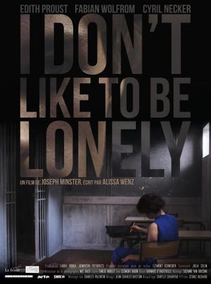 I Don't Like to Be Lonely's poster