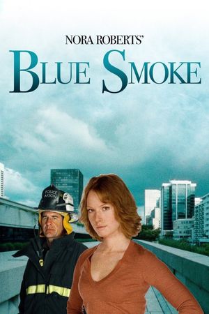 Nora Roberts' Blue Smoke's poster
